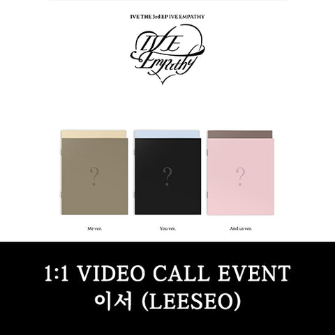 [02/07 1:1 VIDEO CALL EVENT BY APPLEMUSIC] IVE - IVE EMPATHY (ALBUM ver.) (PRE-ORDER)