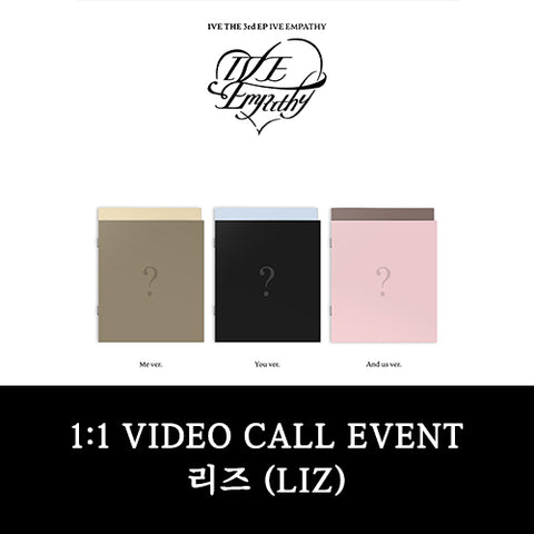 [02/07 1:1 VIDEO CALL EVENT BY APPLEMUSIC] IVE - IVE EMPATHY (ALBUM ver.) (PRE-ORDER)