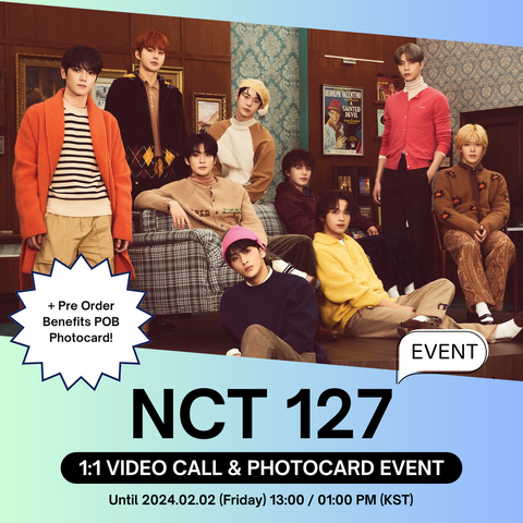 [2/13 and 2/23 1:1 VIDEO CALL EVENT BY MAKESTAR] NCT 127 - WINTER SPECIAL SINGLE [BE THERE FOR ME] + PHOTOCARD PRE-ORDER