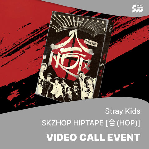 [01/12 1:1 VIDEO CALL EVENT BY SOUNDWAVE] Stray Kids - SKZHOP HIPTAPE ‘合 (HOP)’ (ALBUM VER.) (PRE-ORDER)