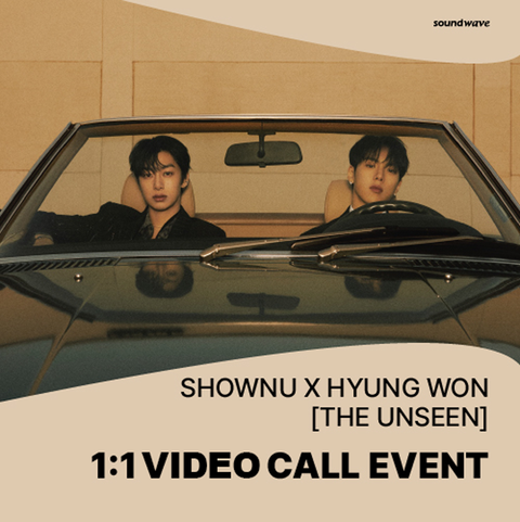 📢[VIDEO CALL EVENT] SHOWNU X HYUNGWON - [THE UNSEEN] (VER.1 / VER.2) **Random gift of 1 out of 4 unreleased photo cards