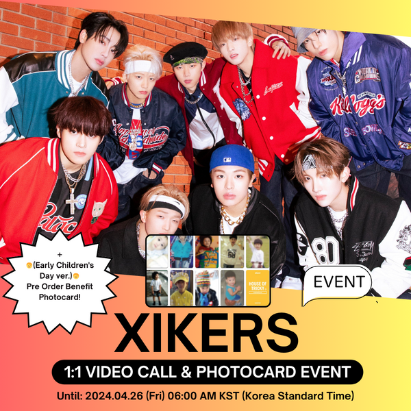 [4/28 1:1 VIDEO CALL EVENT BY MAKESTAR] XIKERS - 3RD MINI ALBUM 'HOUSE OF TRICKY: TRIAL AND ERROR' (Early Children's Day ver.)(PRE-ORDER)